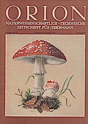 Seller image for Orion. Illustrierte naturwissenschaftlich-technische Zeitschrift fr Jedermann; 6. Jg. 1951, Heft 17 / Ausgabe B for sale by Schrmann und Kiewning GbR