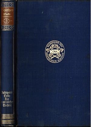 Bild des Verkufers fr Goethes Werke. Auswahl in zehn Bnden. Dritter Band: Iphigenie auf Tauris - Torquato Tasso - Die natrliche Tochter - Pandora - Des Epimenides Erwachen. zum Verkauf von Schrmann und Kiewning GbR