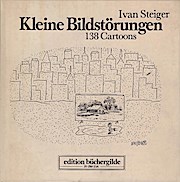 Imagen del vendedor de Kleine Bildstrungen : 138 Cartoons a la venta por Schrmann und Kiewning GbR