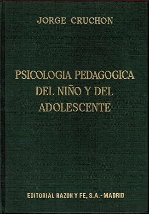 Psicologia pedagogica del niño y del adolescente. (= Collection: Psicologia - Medicina - Pastoral...