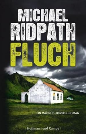 Seller image for Fluch : ein Magnus-Jonson-Roman. Michael Ridpath. Dt. von Andrea Fischer for sale by Schrmann und Kiewning GbR
