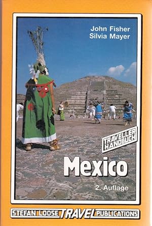 Bild des Verkufers fr Mexico. ; Silvia Mayer. [bers. und dt. Bearb.: Silvia Mayer] / Traveller-Handbuch ; Bd. 6 zum Verkauf von Schrmann und Kiewning GbR