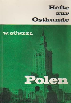 Polen. Walter Günzel / Hefte zur Ostkunde ; H. 2