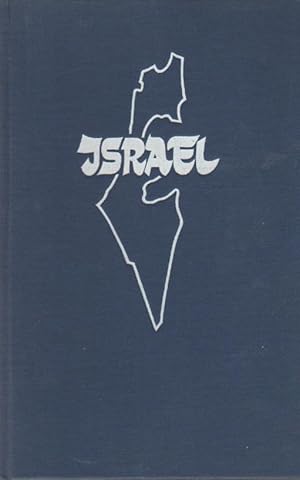 Israel : Land d. Bibel u.d. Zukunft. Gedanken u. Gespräche e. Reise. Prophetie u. Wirklichkeit im...