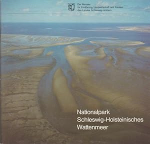 Imagen del vendedor de Nationalpark Schleswig-Holsteinisches Wattenmeer. / Schleswig-Holstein. Minister fr Ernhrung, Landwirtschaft und Forsten: Schriftenreihe der Landesregierung Schleswig-Holstein / Der Minister fr Ernhrung, Landwirtschaft a la venta por Schrmann und Kiewning GbR