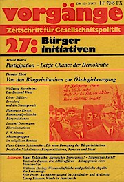 Vorgänge. Zeitschrift für Gesellschaftspolitik. Nr. 27: Bürger initiativen. 16. Jahrgang, 1977 (H...