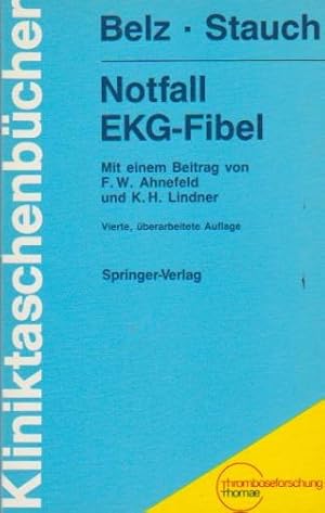 Imagen del vendedor de Notfall-EKG-Fibel. G. G. Belz ; M. Stauch. Mit e. Beitr. von F. W. Ahnefeld u. K. H. Lindner / Kliniktaschenbcher a la venta por Schrmann und Kiewning GbR