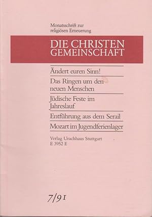 Bild des Verkufers fr Die Christengemeinschaft. Monatsschrift zur religisen Erneuerung, 63 Jg., Heft 7/1991. E 3952 E zum Verkauf von Schrmann und Kiewning GbR