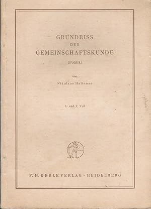 Bild des Verkufers fr Grundriss der Gemeinschaftskunde (Politik). 1. und 2. Teil zum Verkauf von Schrmann und Kiewning GbR