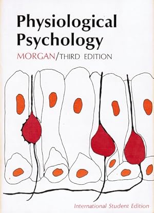 Bild des Verkufers fr Physiological Psychology. Third edition (International Student Edition) zum Verkauf von Schrmann und Kiewning GbR