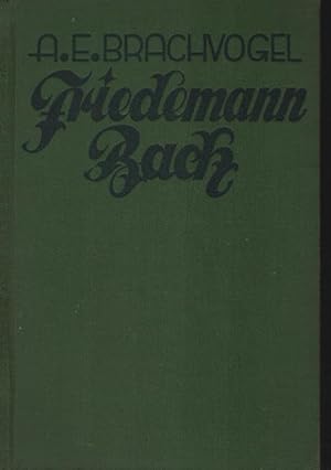 Imagen del vendedor de Friedemann Bach: Ein Roman aus der Zeit des Groen. a la venta por Schrmann und Kiewning GbR