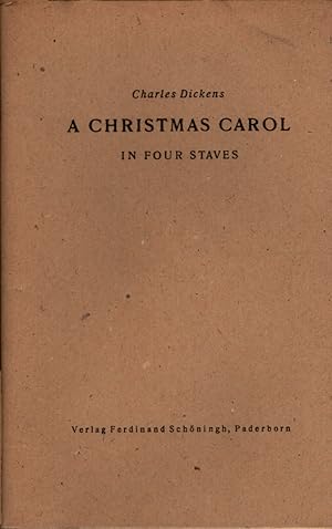 A Christmas Carol in four staves (as condensed by himself for his readings) / Charles Dickens. Be...