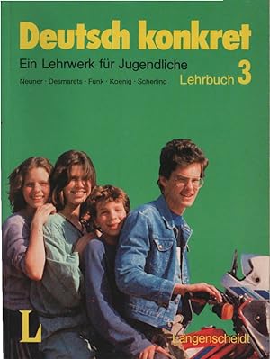 Seller image for Deutsch konkret; Teil: 3. Lehrbuch. / Gerd Neuner . for sale by Schrmann und Kiewning GbR