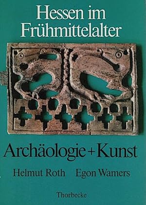 Hessen im Frühmittelalter, Archäologie und Kunst : Ausstellung d. Museums für Vor- u. Frühgeschic...