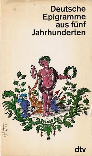 Imagen del vendedor de Deutsche Epigramme aus fnf Jahrhunderten. Hrsg. von Klemens Altmann / dtv[-Taschenbcher] ; 632 a la venta por Schrmann und Kiewning GbR