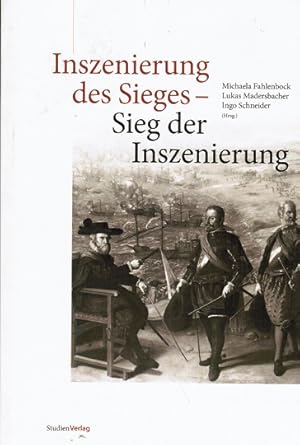 Seller image for Inszenierung des Sieges - Sieg der Inszenierung. Interdisziplinre Perspektiven Interdisziplinre Perspektiven for sale by Schrmann und Kiewning GbR