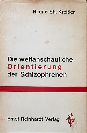 Imagen del vendedor de Die weltanschauliche Orientierung der Schizophrenen (= Psychologie und Person, Bd. 8) a la venta por Schrmann und Kiewning GbR