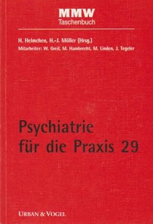 Immagine del venditore per Psychiatrie fr die Praxis. [Nationales Komitee fr Prophylaxe und Therapie der Depression (PTD-Komitee)]. H. Helmchen ; H.-J. Mller (Hrsg.). Mitarb.: W. Greil . / Psychiatrie fr die Praxis ; 29; MMW-Taschenbuch venduto da Schrmann und Kiewning GbR