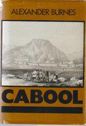 Cabool. Being a personal narrative of a Journey to, and residence in that City, in the years 1836...