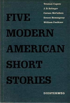 Bild des Verkufers fr Five modern American short stories : with study questions and helps for analysis / ed. and annotated: Helmut Tischler. By Truman Capote ; J. D. Salinger . zum Verkauf von Schrmann und Kiewning GbR