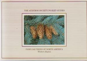 National Audubon Society Pocket Guide to Familiar Trees: West: Western Region (The Audubon Societ...