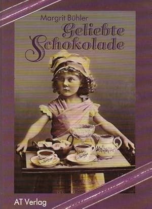 Bild des Verkufers fr Geliebte Schokolade. AT-Vitrine zum Verkauf von Schrmann und Kiewning GbR