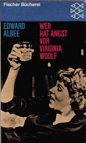 Immagine del venditore per Wer hat Angst vor Virginia Woolf : Ein Stck in 3 Akten. Edward Albee. bers. von Pinkas Braun / Fischer Bcherei ; 541 venduto da Schrmann und Kiewning GbR