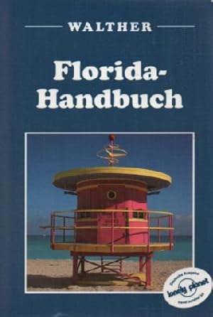 Bild des Verkufers fr Florida-Handbuch. Nick Selby und Corinna Selby. [Dt. Bearb.: Udo Schwark] zum Verkauf von Schrmann und Kiewning GbR