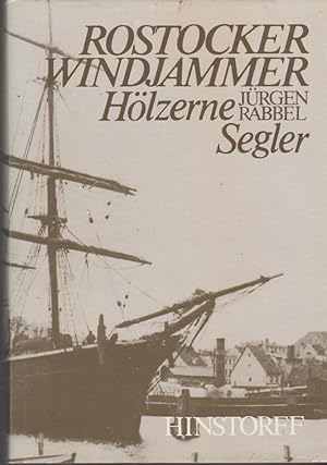 Rostocker Windjammer : hölzerne Segler. [Zeichn.: Hans-Jürgen Kuhlmann]
