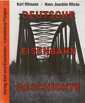 Seller image for Deutsche Eisenbahn-Geschichte. tabellar. Zusammenstellungen, nicht signierte Zeichn. u. redaktionelle Arbeiten von Gertrut Schmid for sale by Schrmann und Kiewning GbR