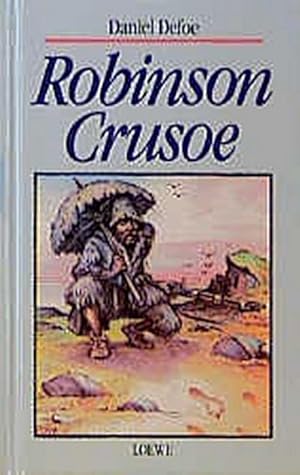 Bild des Verkufers fr Robinson Crusoe. Zeichn. von Werner Blaebst. Aus dem Engl. bers. von Walter Scharf / Loewe Klassiker zum Verkauf von Schrmann und Kiewning GbR