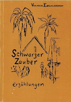 Bild des Verkufers fr Schwarzer Zauber : Erzhlungen. Volker Engelhardt zum Verkauf von Schrmann und Kiewning GbR