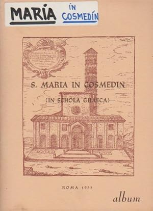 Bild des Verkufers fr S. Maria in Cosmedin (In Schola Graeca): Album. zum Verkauf von Schrmann und Kiewning GbR