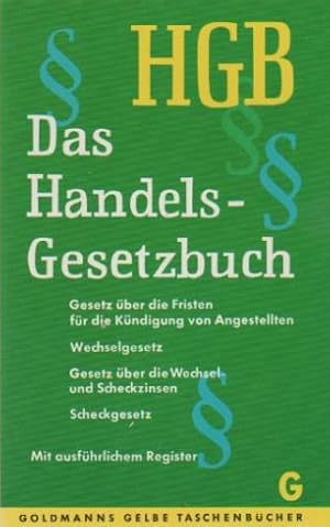 Bild des Verkufers fr HGB. Das Handelsgesetzbuch mit Wechsel- und Scheckgesetzt. zum Verkauf von Schrmann und Kiewning GbR