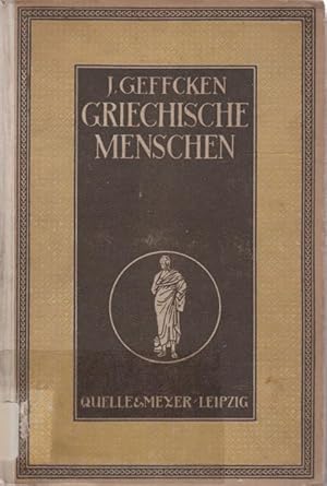 Seller image for Griechische Menschen. J. Geffcken for sale by Schrmann und Kiewning GbR