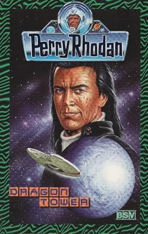 Seller image for Dragon tower. R. C. Quoos-Rabe / Perry Rhodan ; Bd. 408 for sale by Schrmann und Kiewning GbR