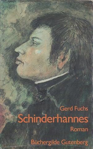 Bild des Verkufers fr Schinderhannes : Roman. zum Verkauf von Schrmann und Kiewning GbR