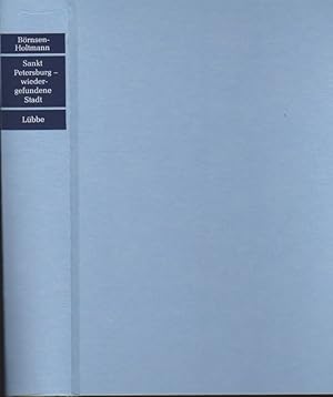 Sankt Petersburg - wiedergefundene Stadt. -Holtmann
