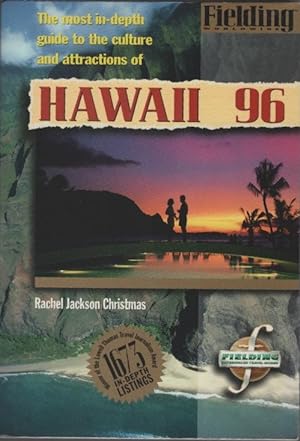 Bild des Verkufers fr Fielding's Hawaii, 1996 : the most in-depth guide to the culture and attractions of Hawaii zum Verkauf von Schrmann und Kiewning GbR