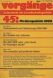 Vorgänge. Zeitschrift für Gesellschaftspolitik. Nr. 45: Medienpolitik 1980. 19. Jahrgang, 1980 (H...