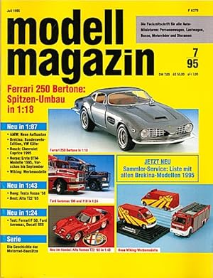 Bild des Verkufers fr Modell Magazin. Juli (7), 1995 Fachzeitschrift fr alle Autominiaturen : Personenwagen, Lastwagen, Busse, Motorrder und Dioramen zum Verkauf von Schrmann und Kiewning GbR