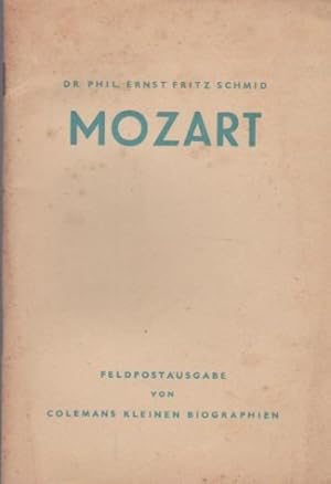 Bild des Verkufers fr Wolfgang Amadeus Mozart. von Ernst Fritz Schmid / Colemans kleine Biographien ; H. 51 zum Verkauf von Schrmann und Kiewning GbR