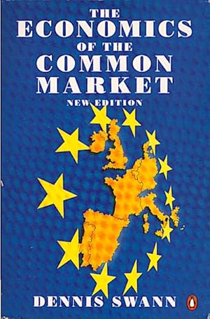 Seller image for The economics of the Common Market for sale by Schrmann und Kiewning GbR