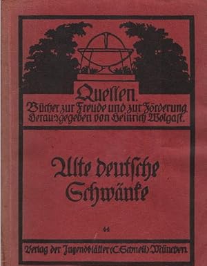 Bild des Verkufers fr Alte deutsche Schwnke : Aus d. Samml. d. 16. Jh's. gezogen. Severin Ruettgers. hrsg. von Heinrich Wolgast / Quellen ; Bd. 44 zum Verkauf von Schrmann und Kiewning GbR