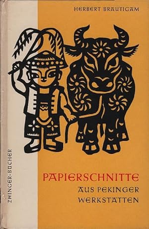 Bild des Verkufers fr Papierschnitte aus Pekinger Werksttten. Zwinger-Bcher zum Verkauf von Schrmann und Kiewning GbR