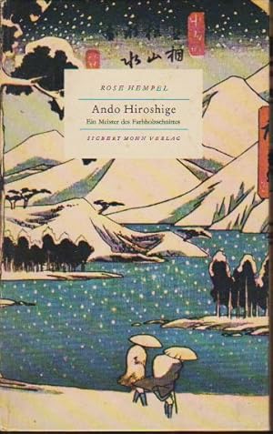 Imagen del vendedor de Ando Hiroshige : Ein Meister d. Farbholzschnittes. Rose Hempel / Das kleine Buch ; 130 a la venta por Schrmann und Kiewning GbR