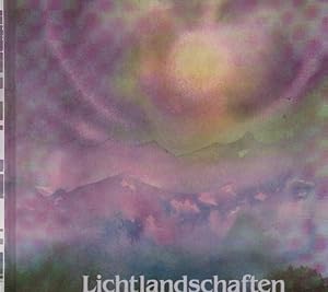 Bild des Verkufers fr Lichtlandschaften. Aquarelle von Barbara Seeberger. Meditative Texte von Chitra Heinrich zum Verkauf von Schrmann und Kiewning GbR