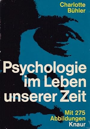 Imagen del vendedor de Psychologie im Leben unserer Zeit. Charlotte Bhler a la venta por Schrmann und Kiewning GbR