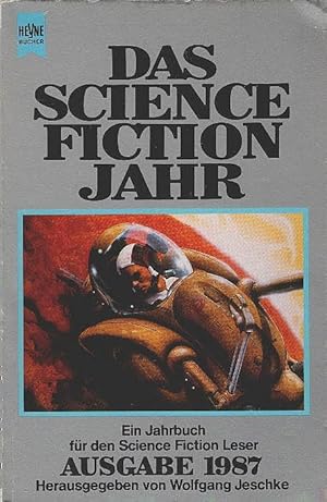 Bild des Verkufers fr Das Science-Fiction-Jahr; Teil: Ausg. 2. 1987. Heyne-Bcher / 6 / Heyne-Science-fiction & Fantasy ; Bd. 4371 zum Verkauf von Schrmann und Kiewning GbR