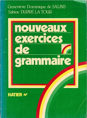 Imagen del vendedor de Exercices De Grammaire: Nouveaux Exercices De Grammaire a la venta por Schrmann und Kiewning GbR